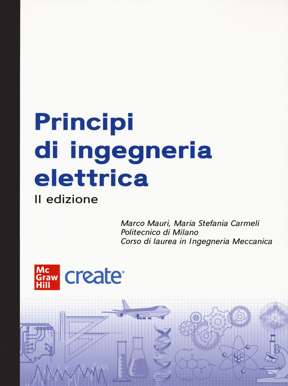 Libro Principi di ingegneria elettrica di  - ean 9781307920437 - McGraw-Hill Education