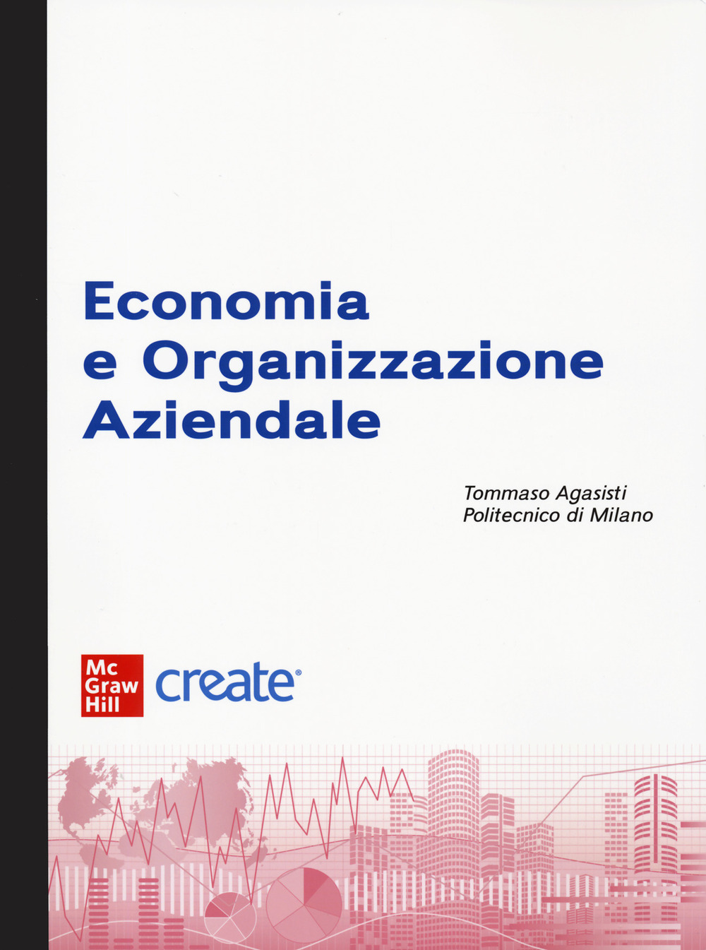 Libro Economia e organizzazione aziendale di  - ean 9781307922998 - McGraw-Hill Education