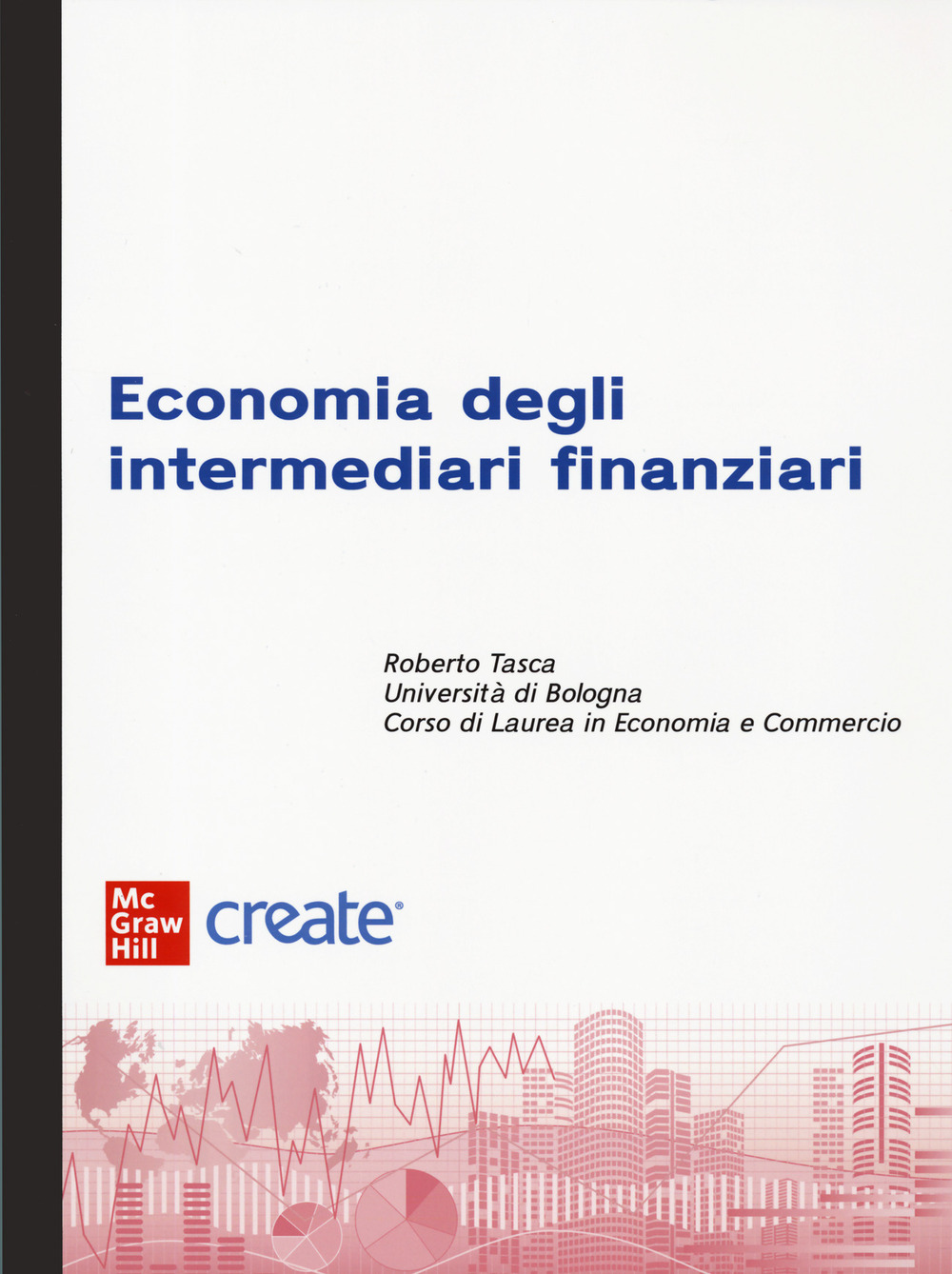 Libro Economia degli intermediari finanziari di  - ean 9781307923506 - McGraw-Hill Education
