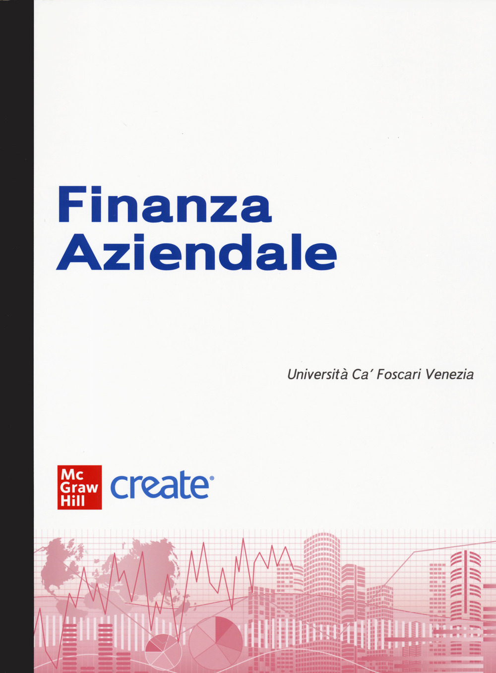 Libro Finanza aziendale di  - ean 9781307923599 - McGraw-Hill Education
