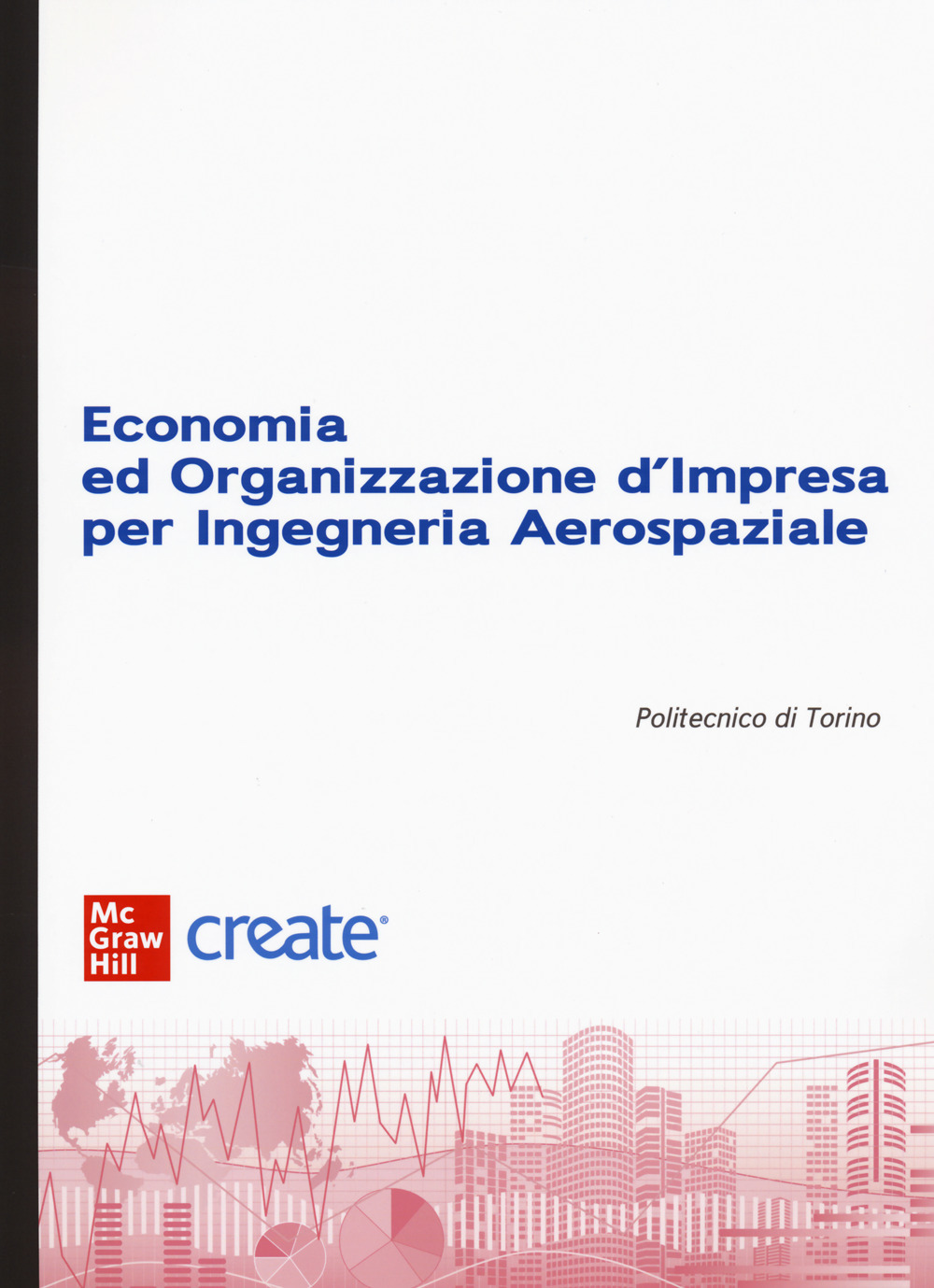 Libro Economia ed organizzazione d'impresa di  - ean 9781307934748 - McGraw-Hill Education