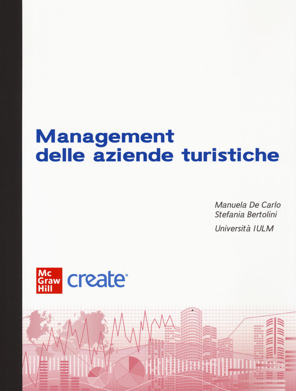 Libro Management delle aziende turistiche di  - ean 9781307947199 - McGraw-Hill Education