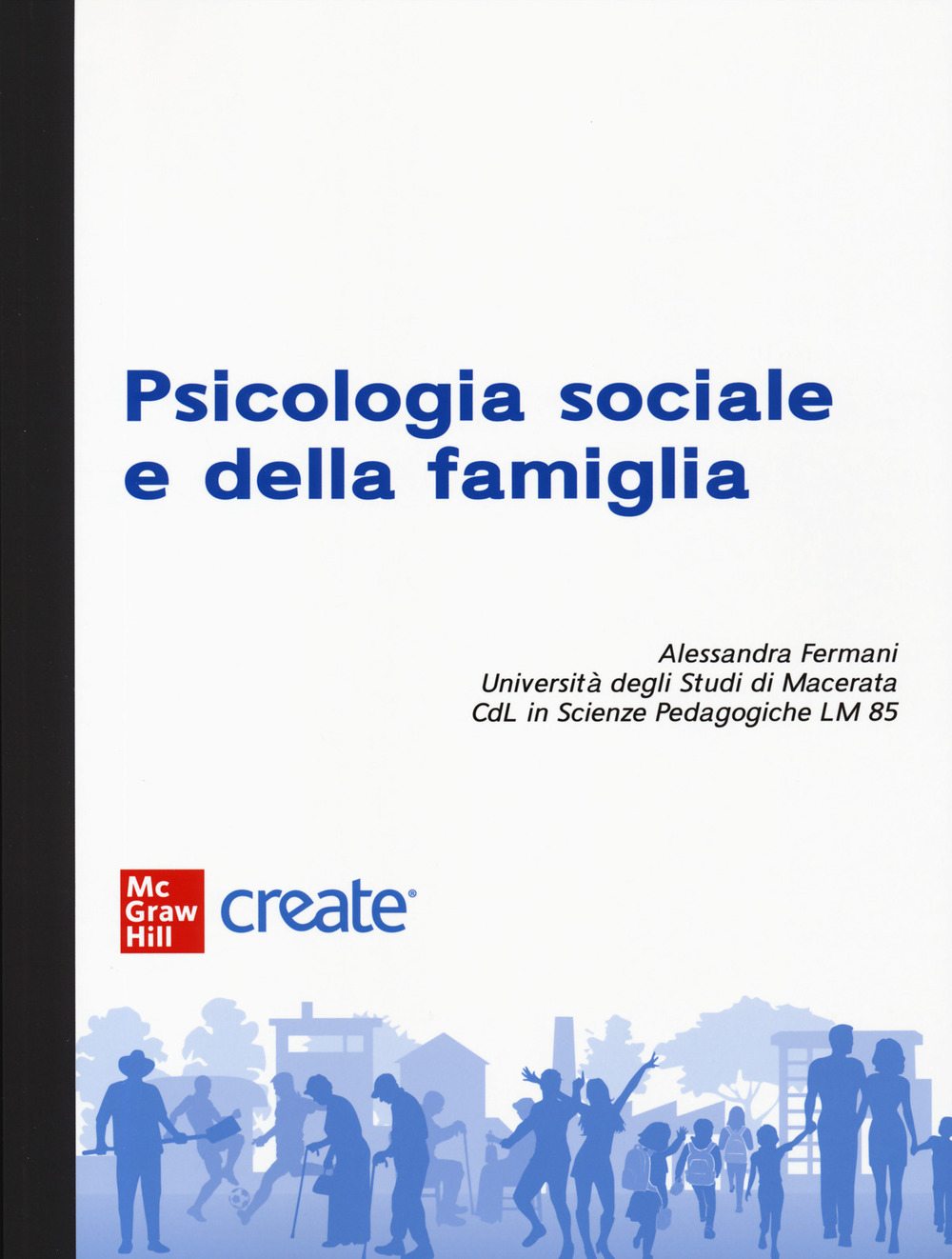 Libro Psicologia sociale e della famiglia di  - ean 9781307951318 - McGraw-Hill Education
