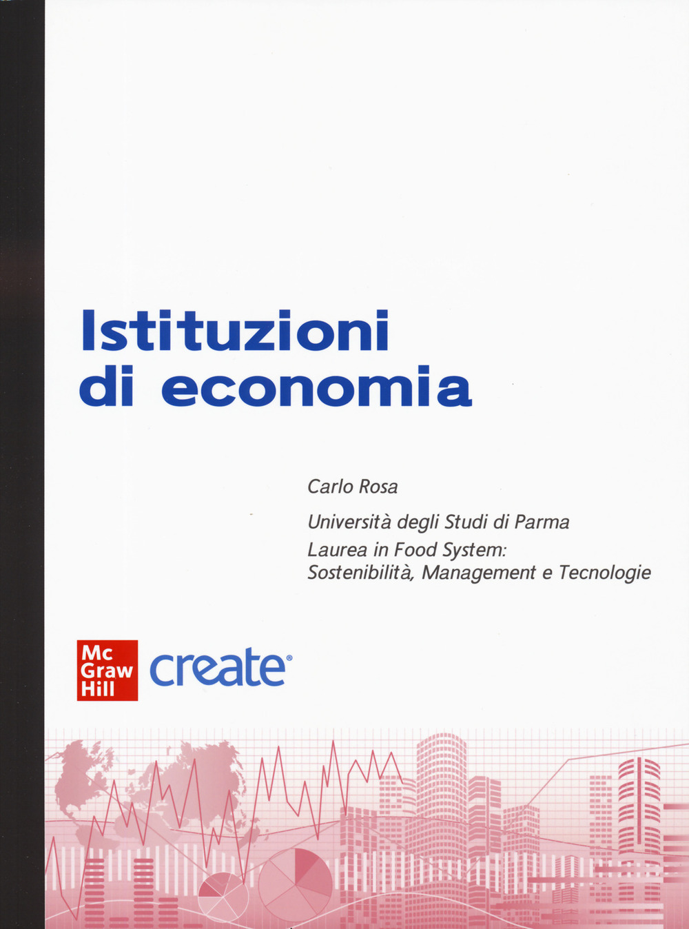 Libro Istituzioni di economia (bundle) di  - ean 9781307959475 - McGraw-Hill Education