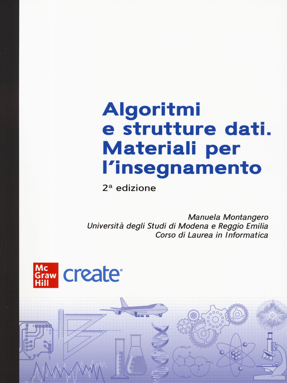 Libro Algoritmi e strutture dati. Materiali per l'insegnamento di  - ean 9781307961546 - McGraw-Hill Education