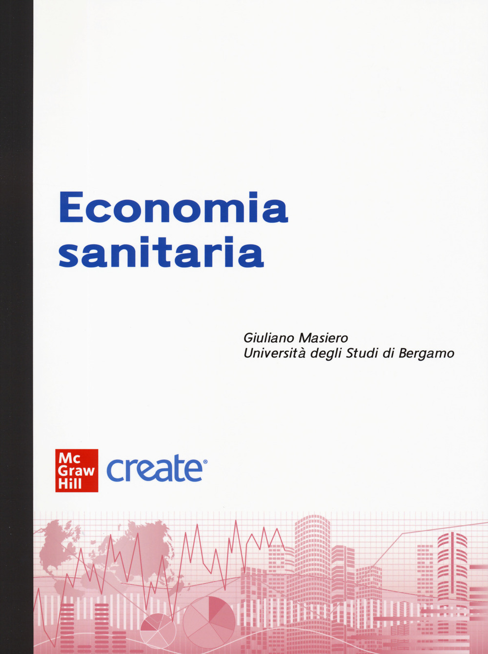 Libro Economia sanitaria di  - ean 9781307963458 - McGraw-Hill Education