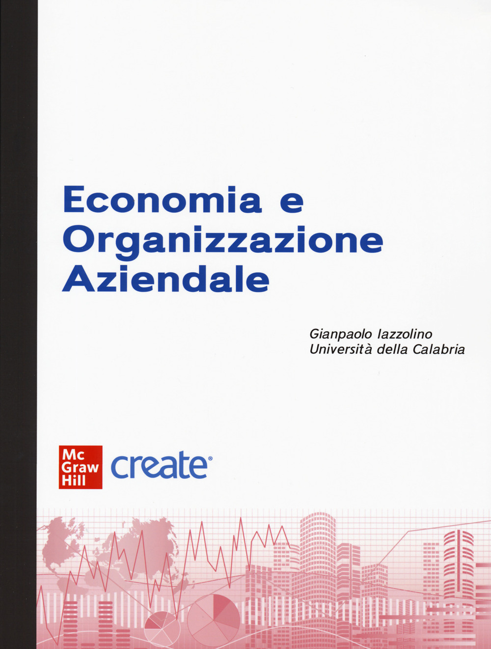 Libro Economia e organizzazione aziendale di  - ean 9781307972061 - McGraw-Hill Education