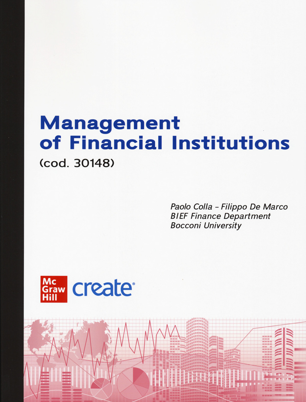 Libro Management of financial institutions di  - ean 9781307994483 - McGraw-Hill Education