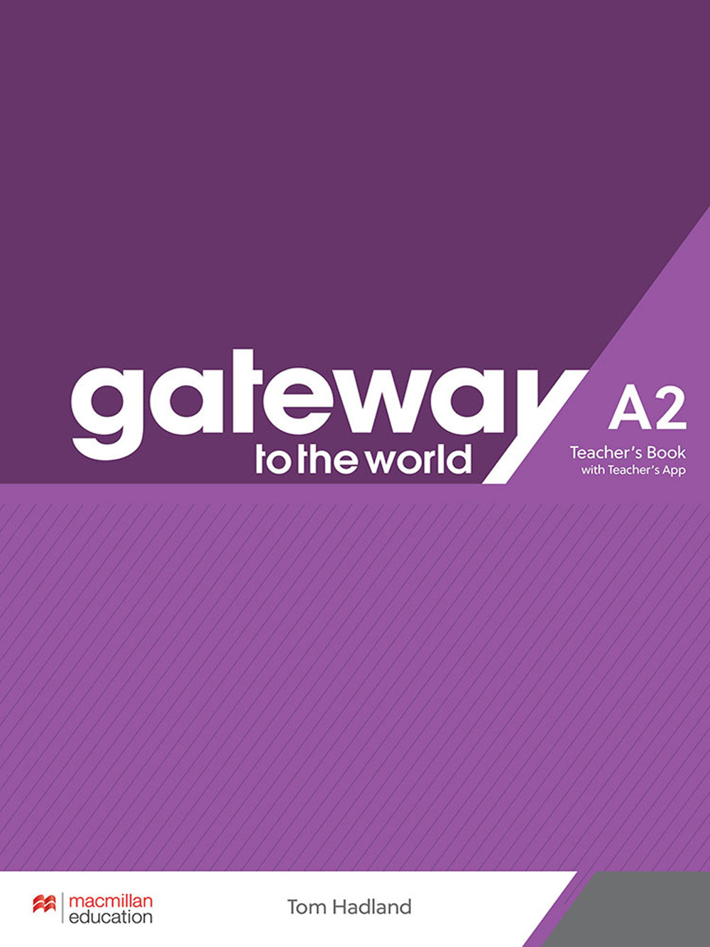Libro Gateway to the World. A2. Teacher's book pack di  - ean 9781380042521 - Macmillan Education