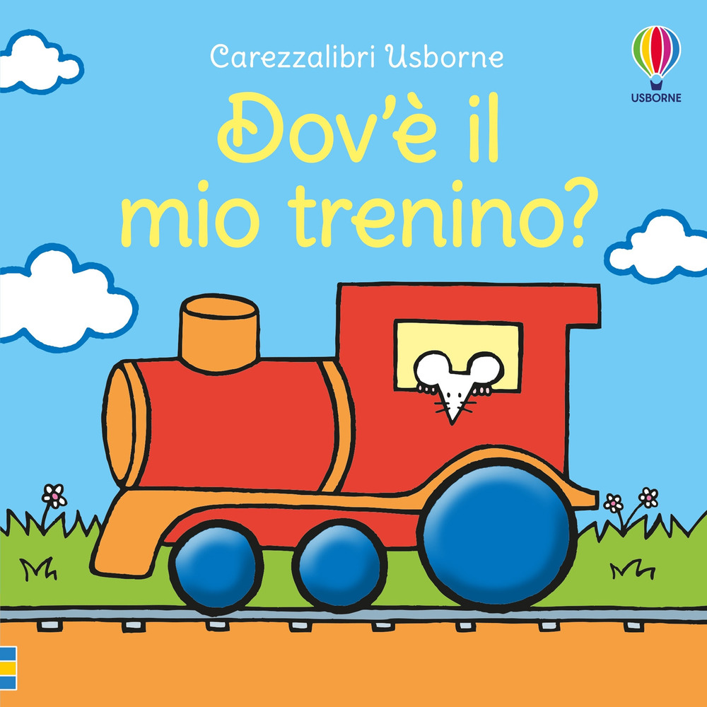 Libro Dov'è il mio trenino? di Fiona Watt - ean 9781474972994 - Usborne
