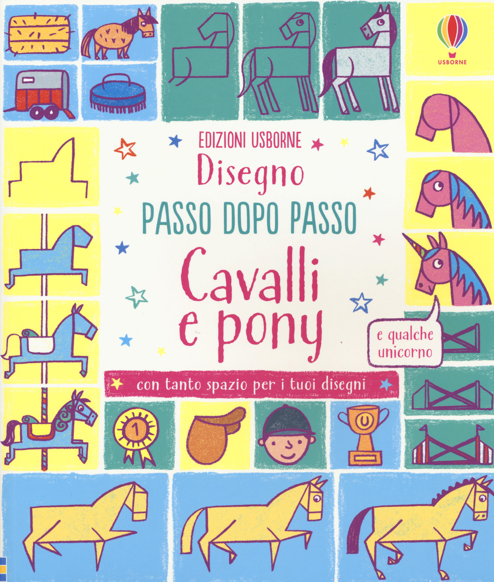 Libro Cavalli e pony. Disegno passo dopo passo di Fiona Watt - ean 9781474977289 - Usborne