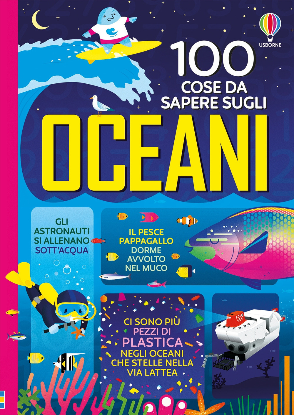 Libro 100 cose da sapere sugli oceani di Jerome Martin; Lan Cook; Alice James; Alex Frith; Minna Lacey - ean 9781474977661 - Usborne