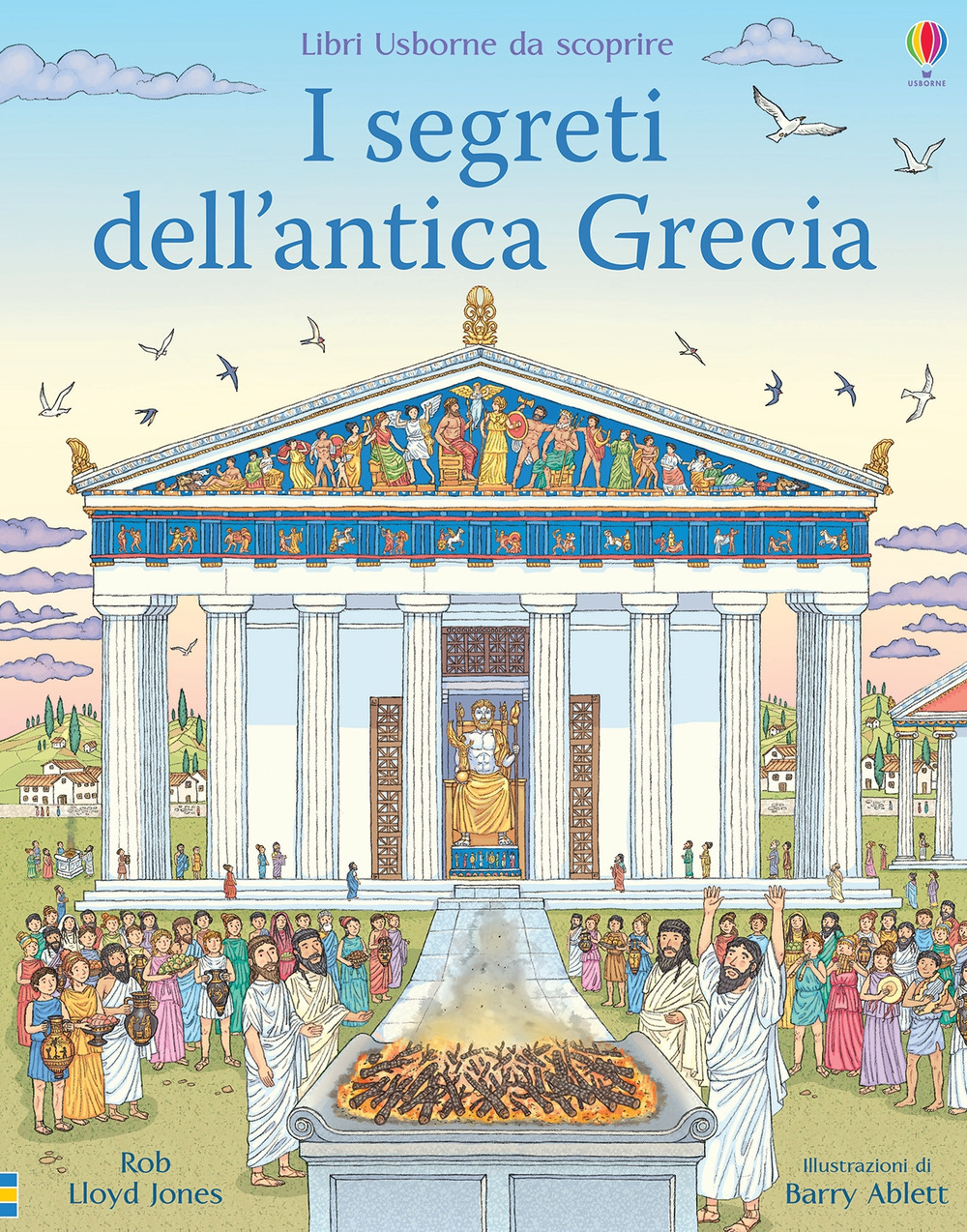 Libro segreti dell'antica Grecia. Libri da scoprire di Rob Lloyd Jones - ean 9781474977890 - Usborne
