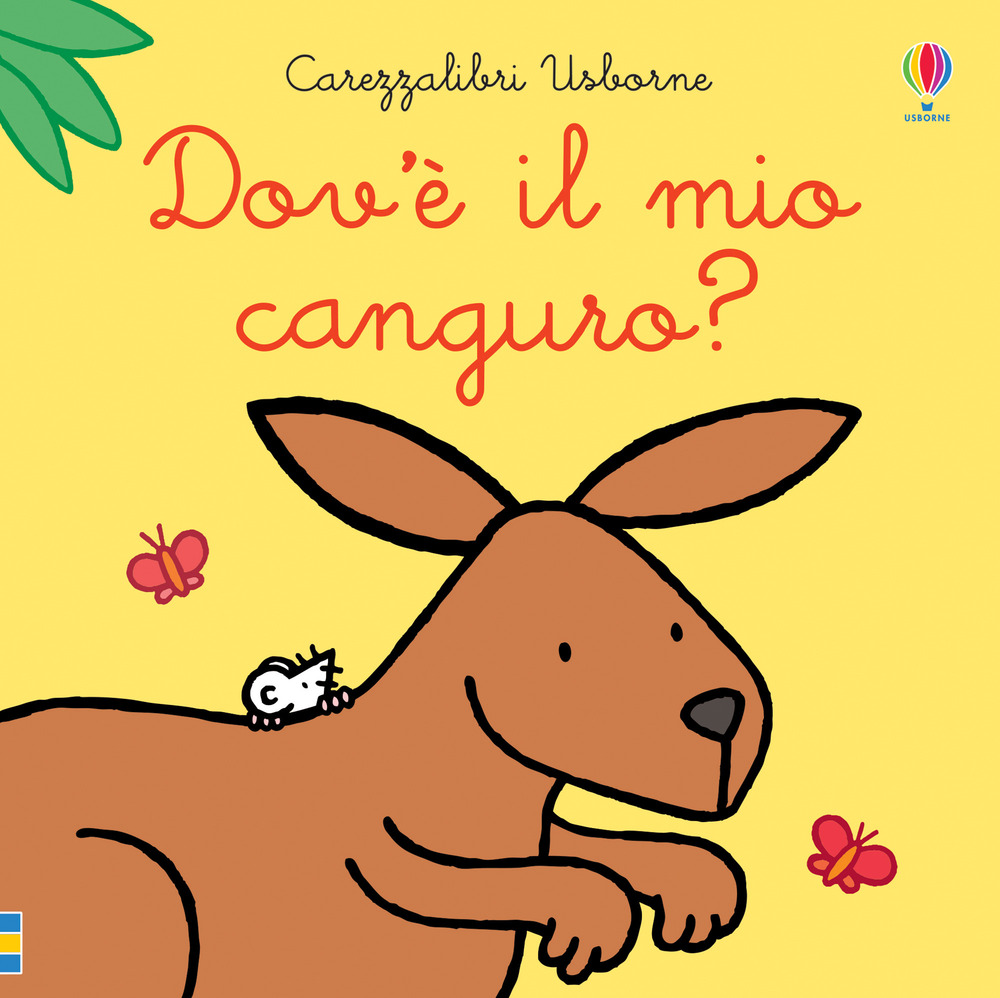 Libro Dov'è il mio canguro? di Fiona Watt - ean 9781474978071 - Usborne