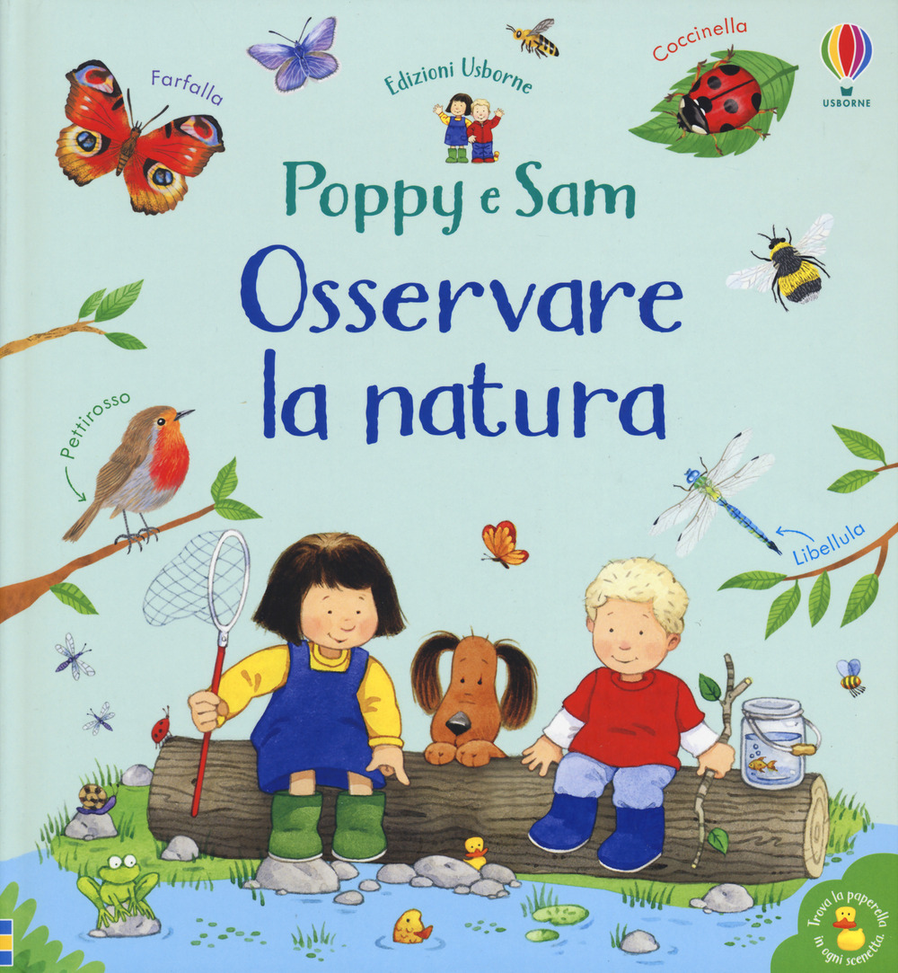 Libro Osservare la natura. Poppy e Sam di Sam Taplin - ean 9781474978231 - Usborne