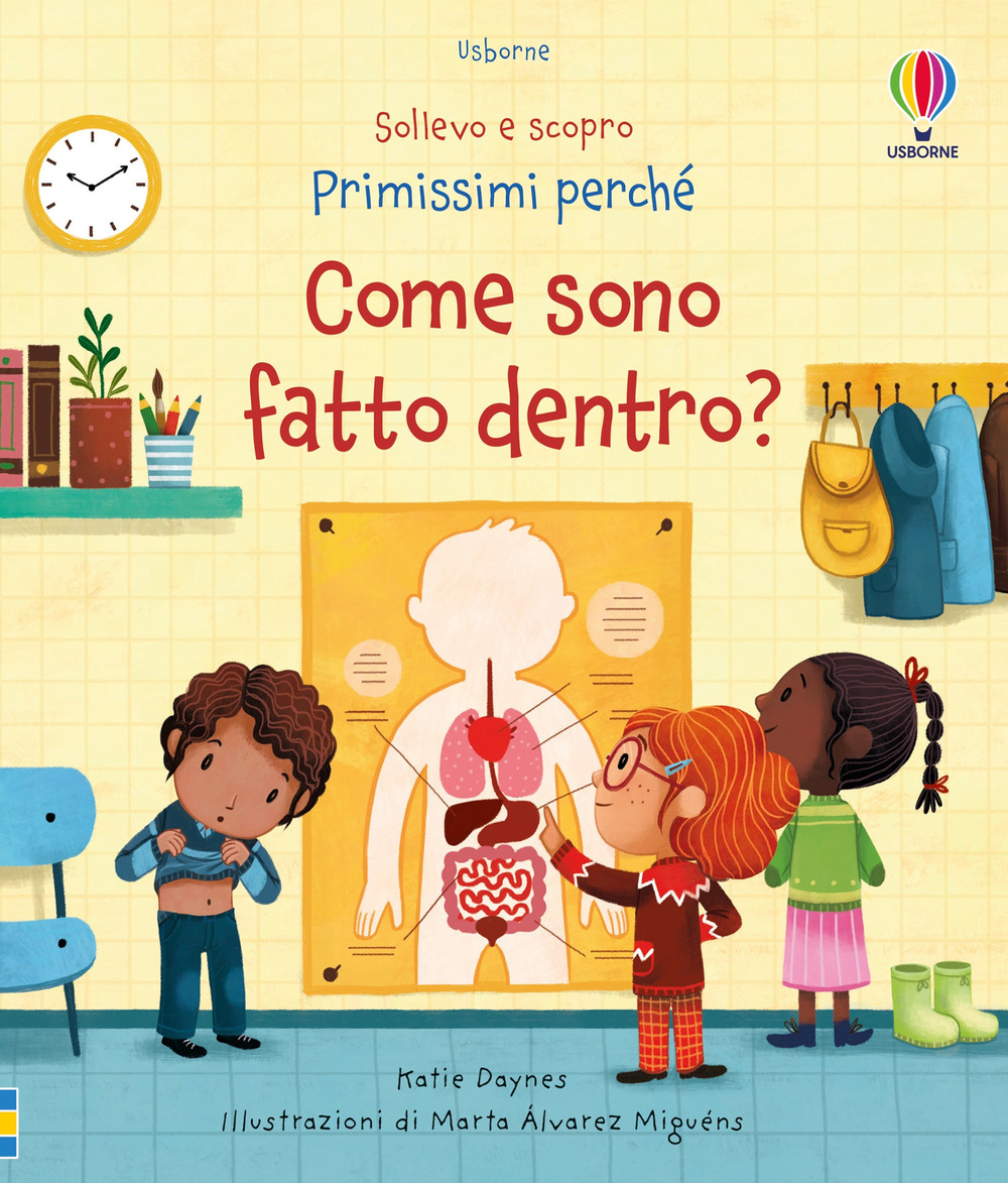 Libro Come sono fatto dentro? di Katie Daynes - ean 9781474978286 - Usborne