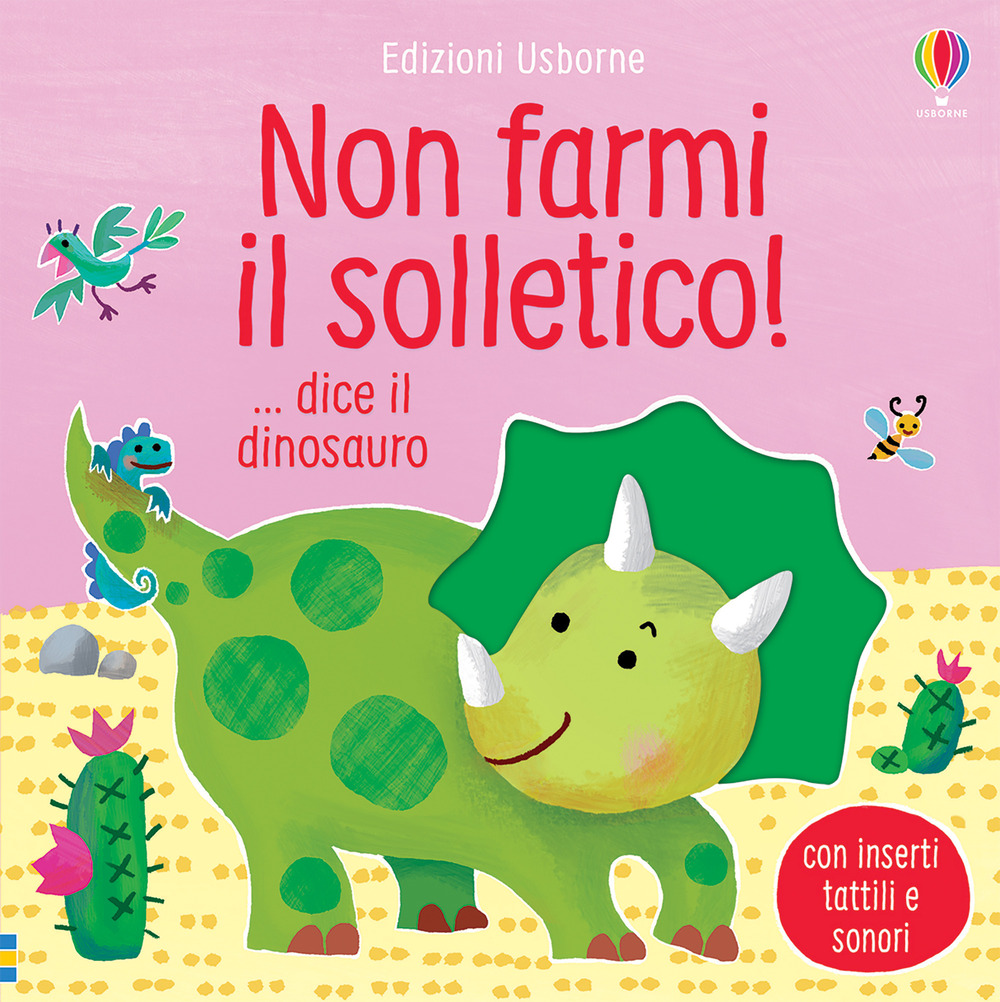 Libro Non farmi il solletico! ...dice il dinosauro di Sam Taplin - ean 9781474981545 - Usborne