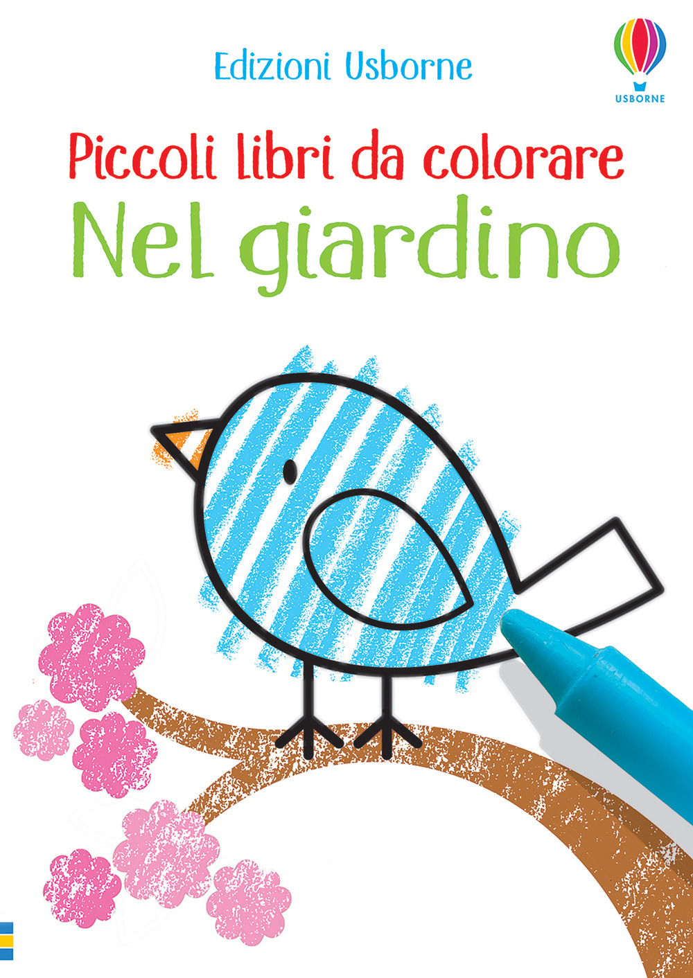 Libro Nel giardino. Piccoli libri da colorare di Kirsteen Robson - ean 9781474983556 - Usborne