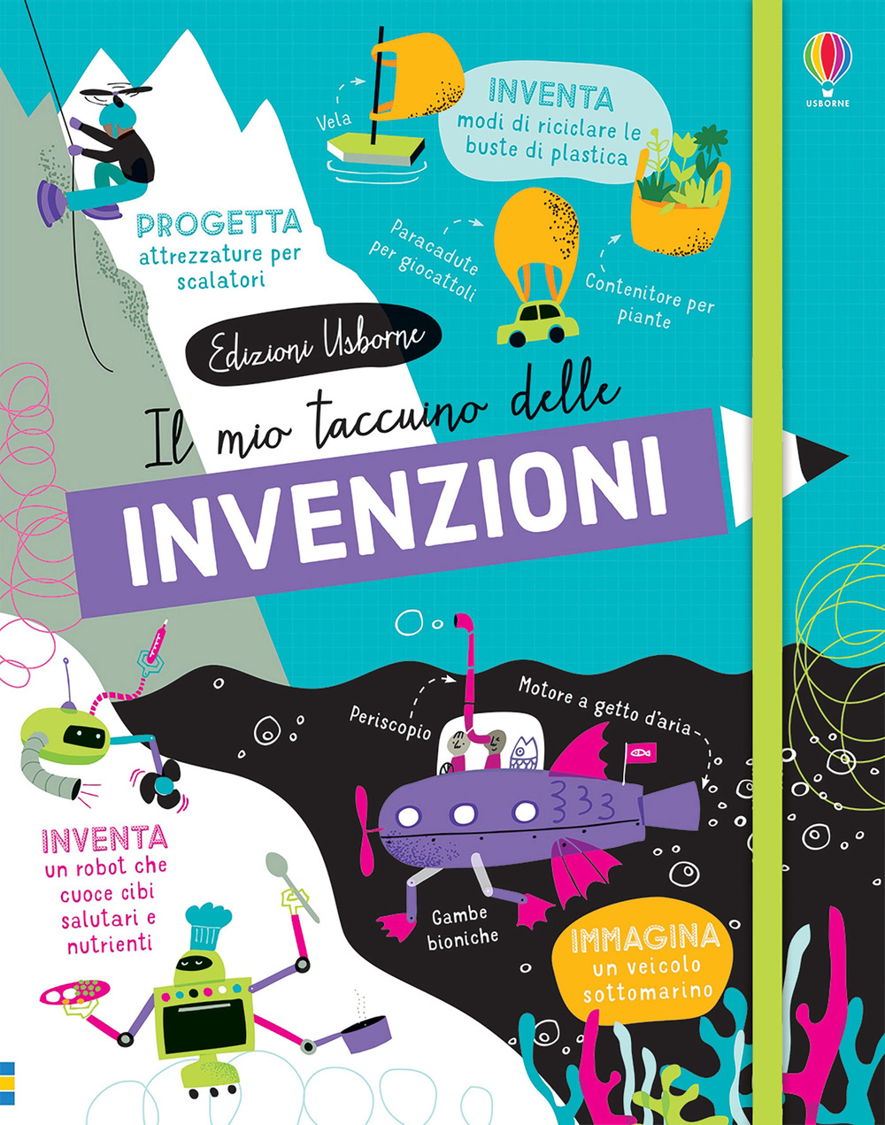Libro mio taccuino delle invenzioni. Taccuini Usborne di Alice James; Tom Mumbray - ean 9781474984881 - Usborne