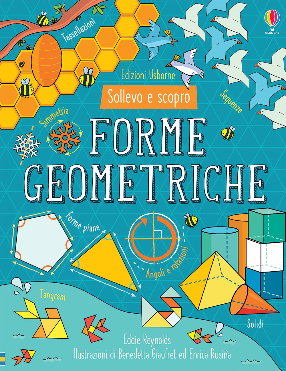 Libro Forme geometriche. Sollevo e scopro di Eddie Reynolds - ean 9781474987516 - Usborne