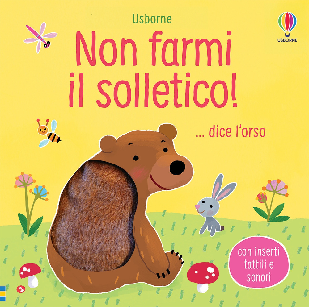 Libro Non farmi il solletico! ...dice l'orso di Sam Taplin - ean 9781474987608 - Usborne