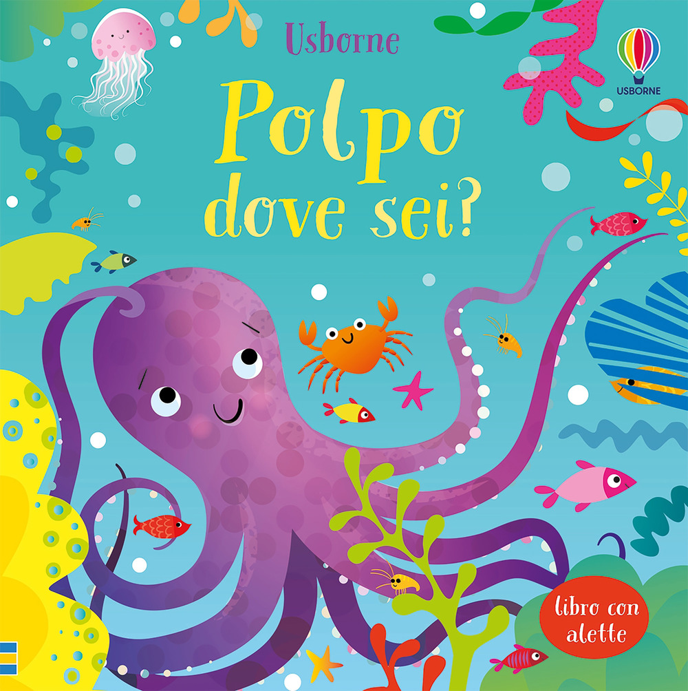 Libro Polpo dove sei? Libri con alette di Sam Taplin - ean 9781474994729 - Usborne