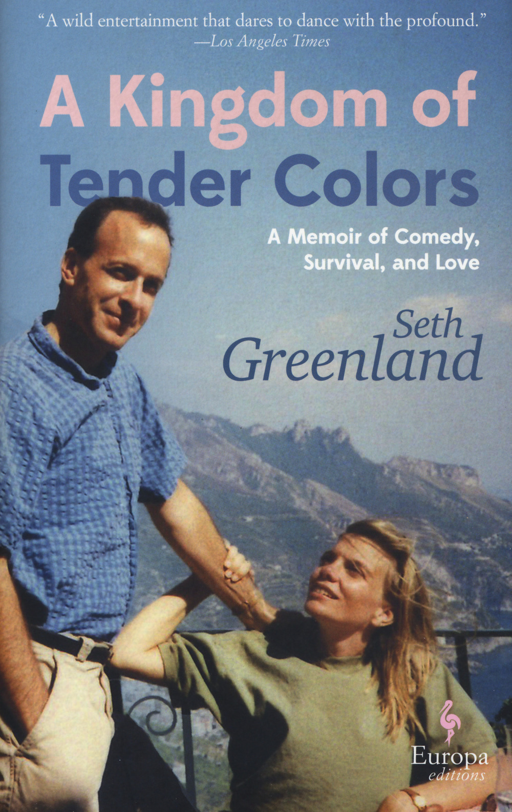 Libro kingdom of tender colors di Seth Greenland - ean 9781609455835 - Europa Editions