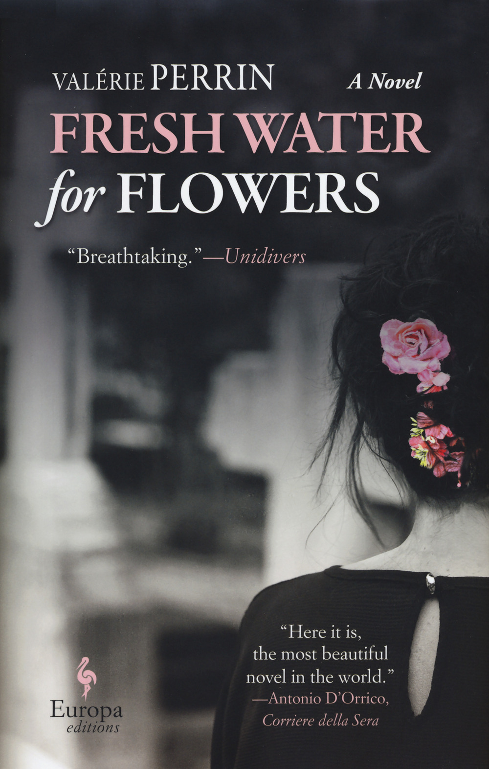 Libro Fresh water for flowers di Valérie Perrin - ean 9781609455958 - Europa Editions