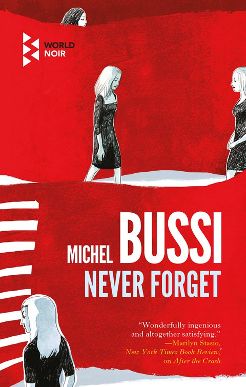 Libro Never forget di Michel Bussi - ean 9781609456122 - Europa Editions