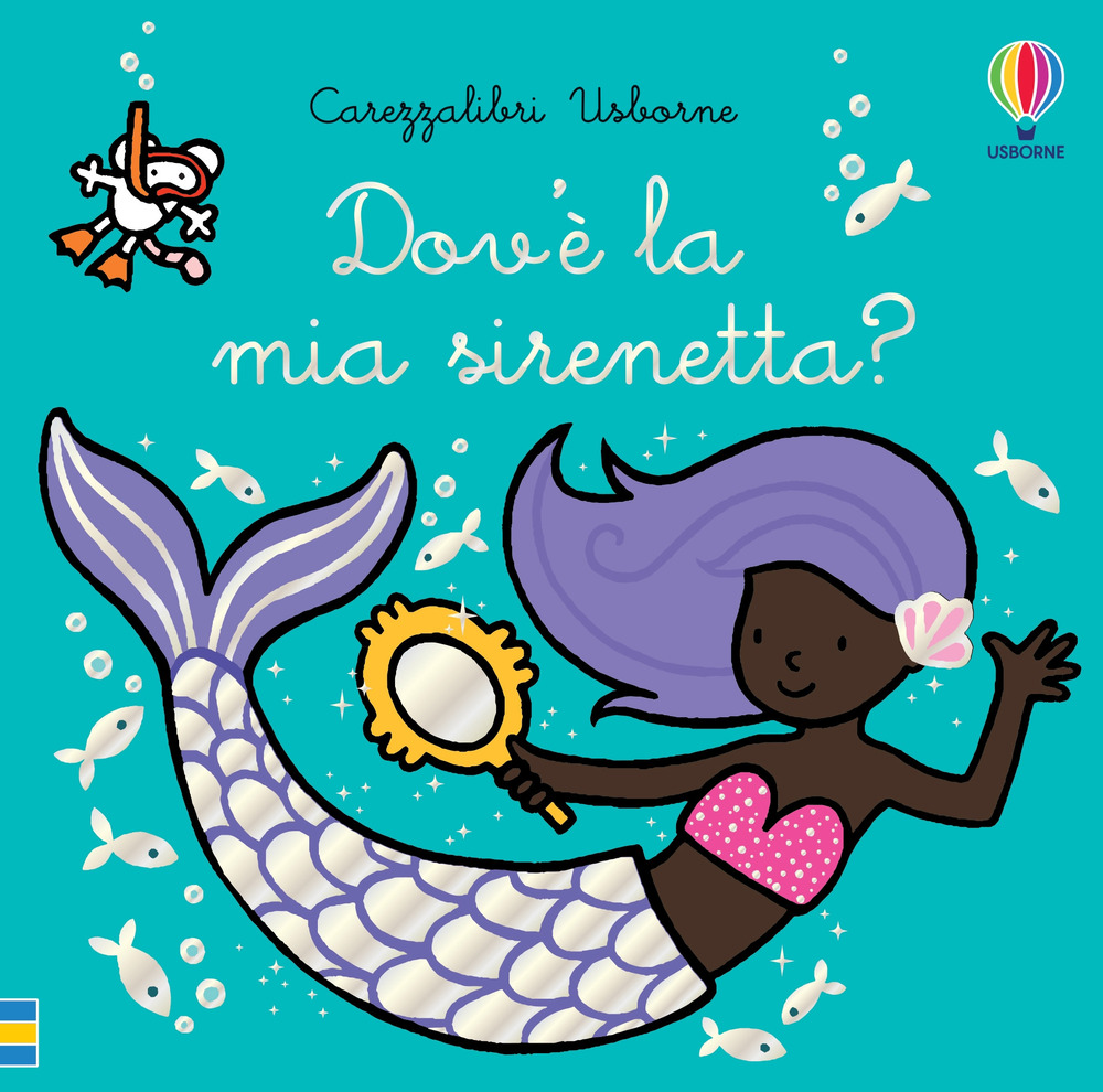 Libro Dov'è la mia sirenetta? di Fiona Watt - ean 9781801310260 - Usborne