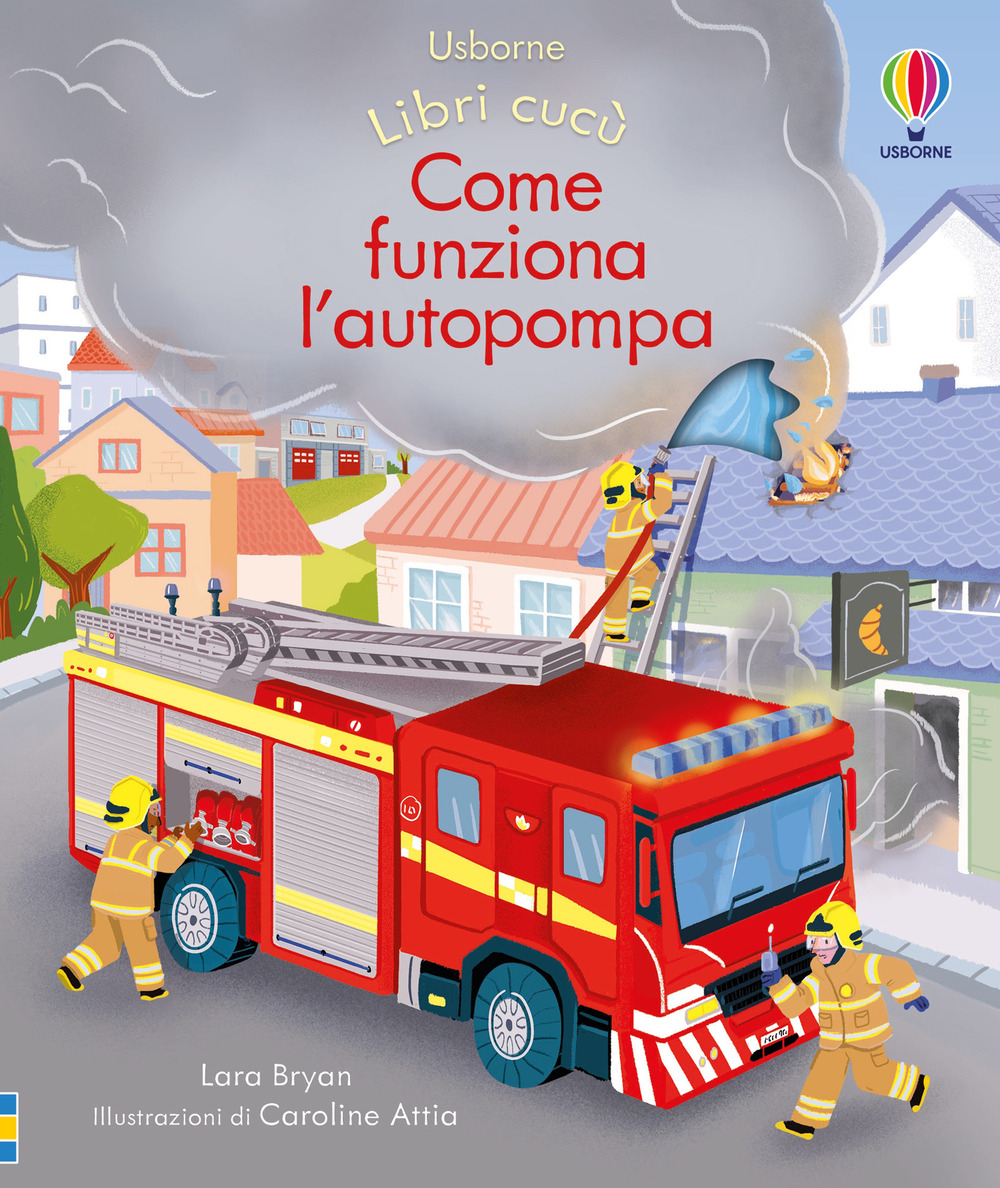Libro Come funziona l’autopompa di Lara Bryan - ean 9781801311045 - Usborne