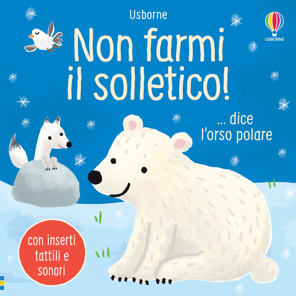 Libro Non farmi il solletico! ...dice l'orso polare di Sam Taplin - ean 9781801311076 - Usborne