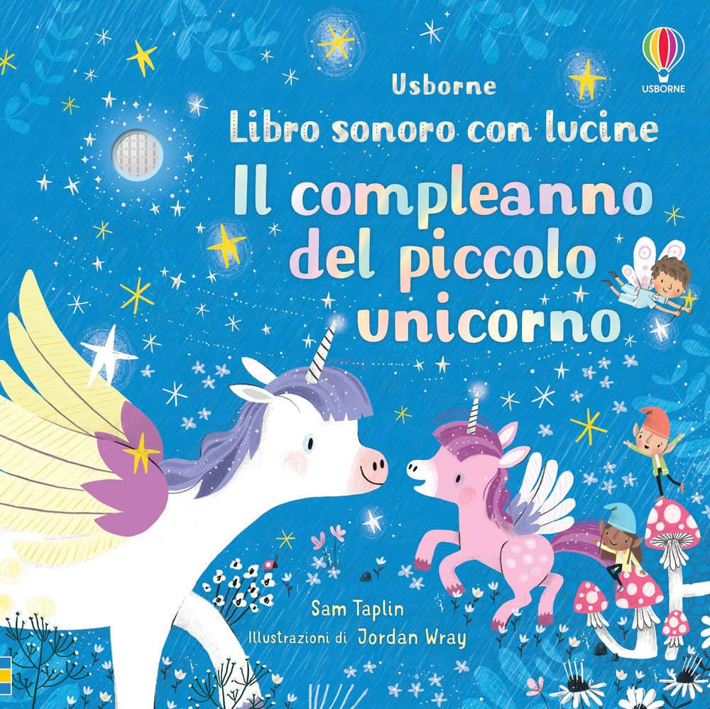 Libro compleanno del piccolo unicorno di Sam Taplin - ean 9781801313377 - Usborne