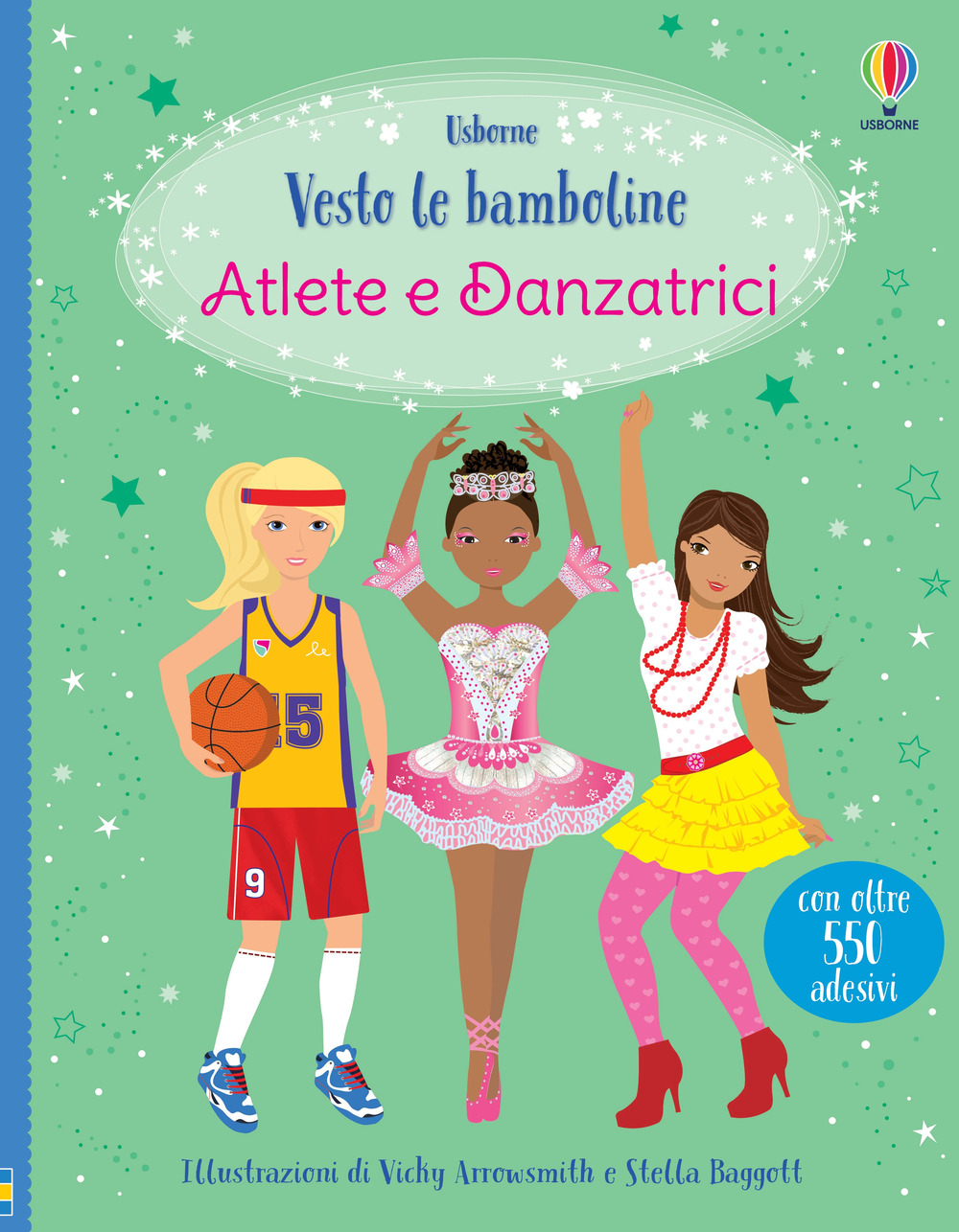 Libro Atlete e danzatrici. Con adesivi di Fiona Watt; Vicky Arrowsmith; Stella Baggott - ean 9781801319348 - Usborne