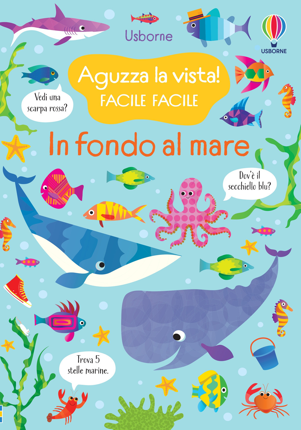 Libro In fondo al mare di Kirsteen Robson - ean 9781803700656 - Usborne