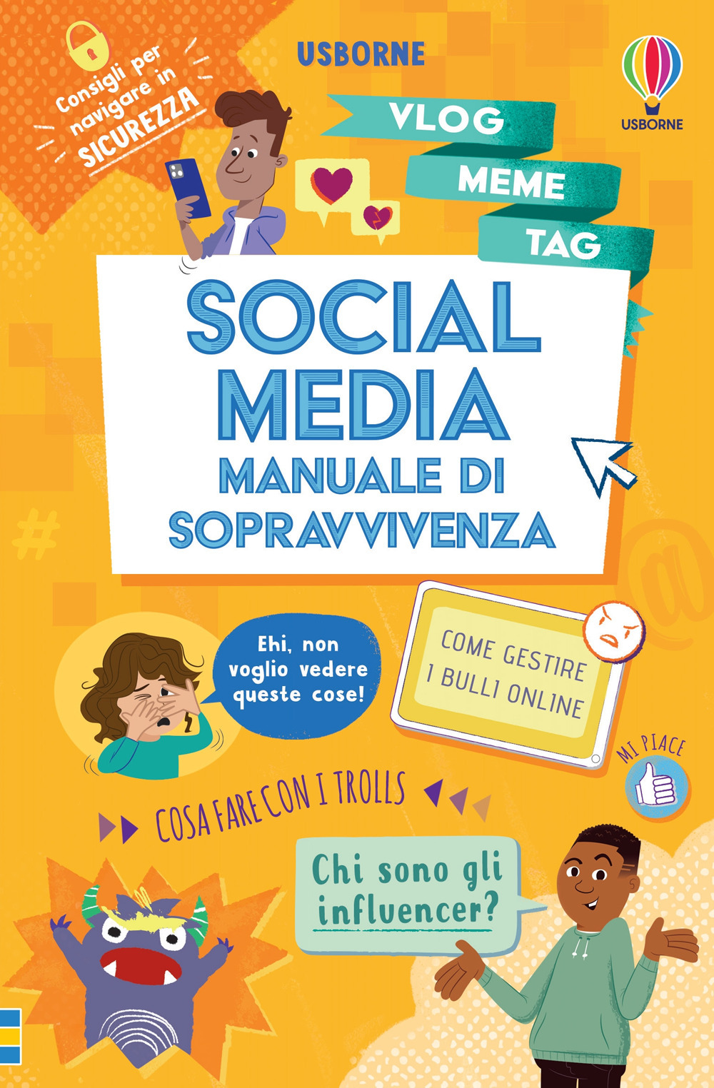 Libro Social media. Manuale di sopravvivenza di Holly Bathie - ean 9781803704487 - Usborne