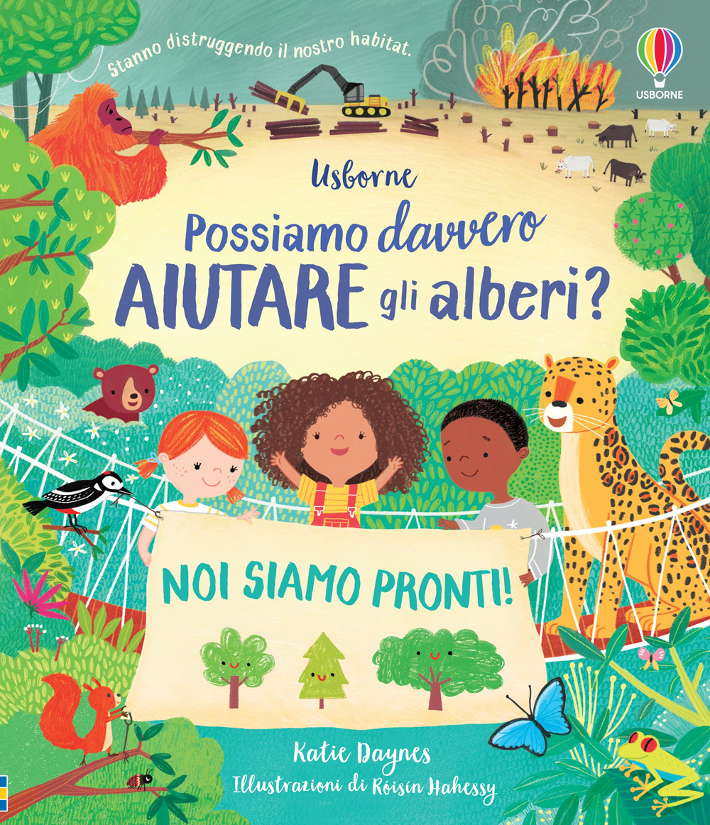 Libro Possiamo davvero aiutare gli alberi? di Katie Daynes - ean 9781803706238 - Usborne