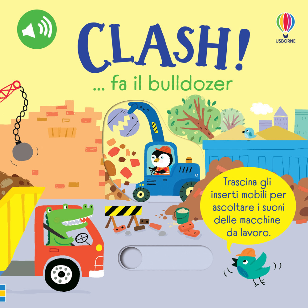 Libro Clash!… fa il bulldozer di Sam Taplin - ean 9781805075578 - Usborne