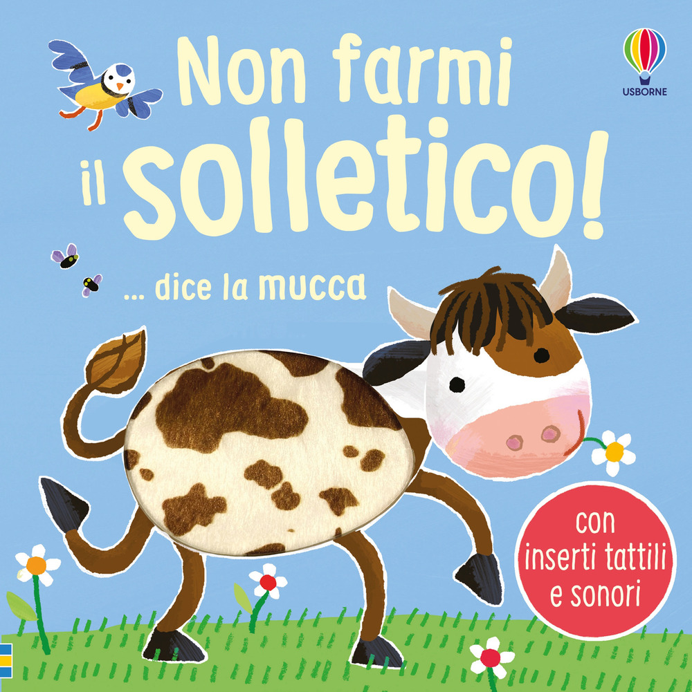 Libro Non farmi il solletico! ...dice la mucca di Sam Taplin - ean 9781805077510 - Usborne