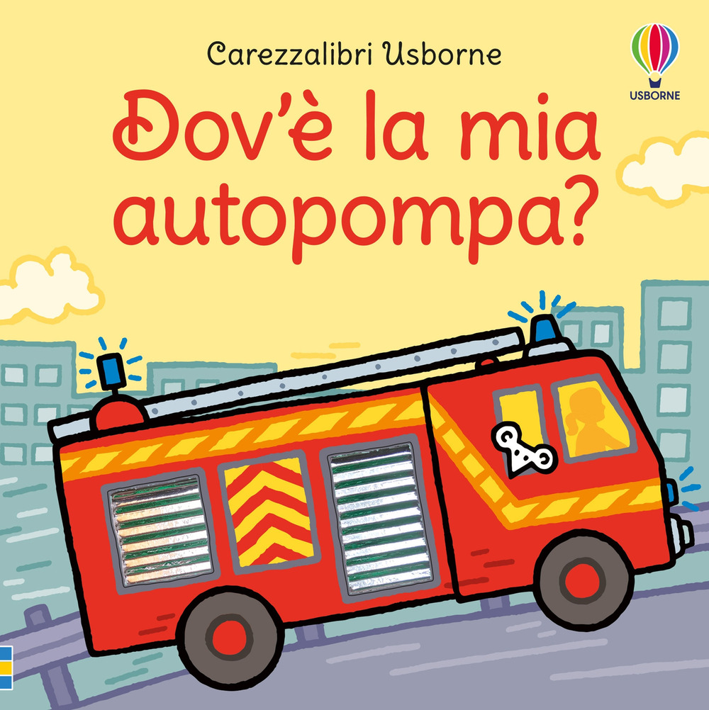 Libro Dov’è la mia autopompa? di Fiona Watt - ean 9781805310310 - Usborne