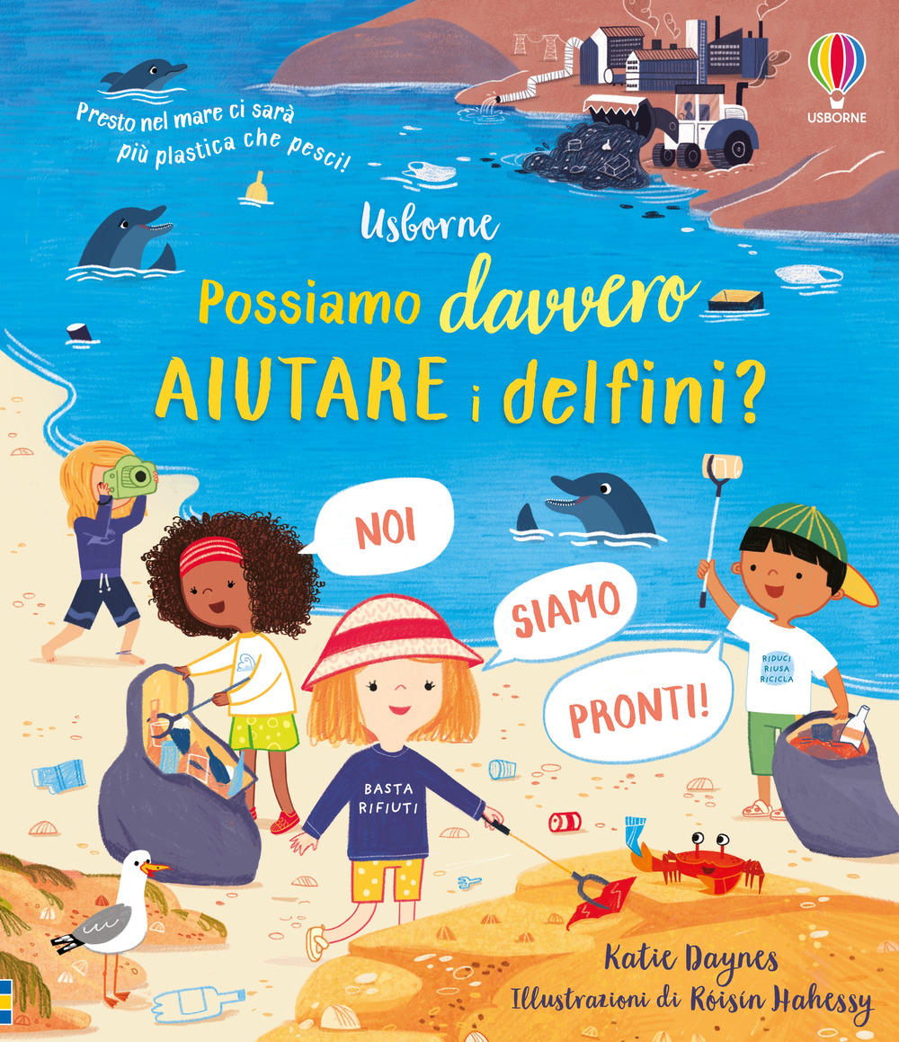 Libro Possiamo davvero aiutare i delfini? di Katie Daynes - ean 9781805311119 - Usborne