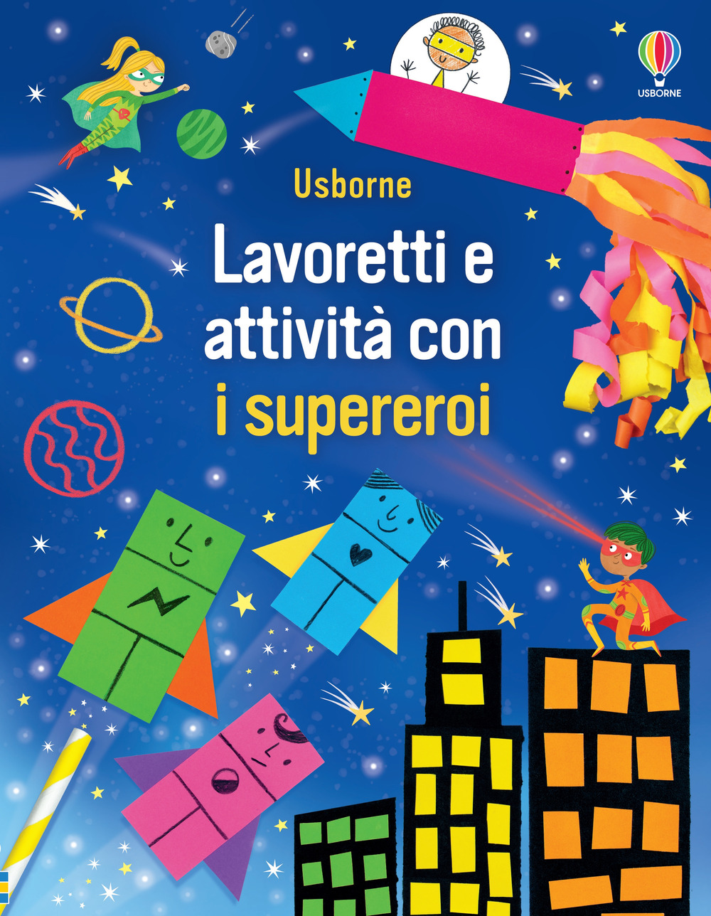 Libro Lavoretti e attività con i supereroi di Kate Nolan - ean 9781805316374 - Usborne