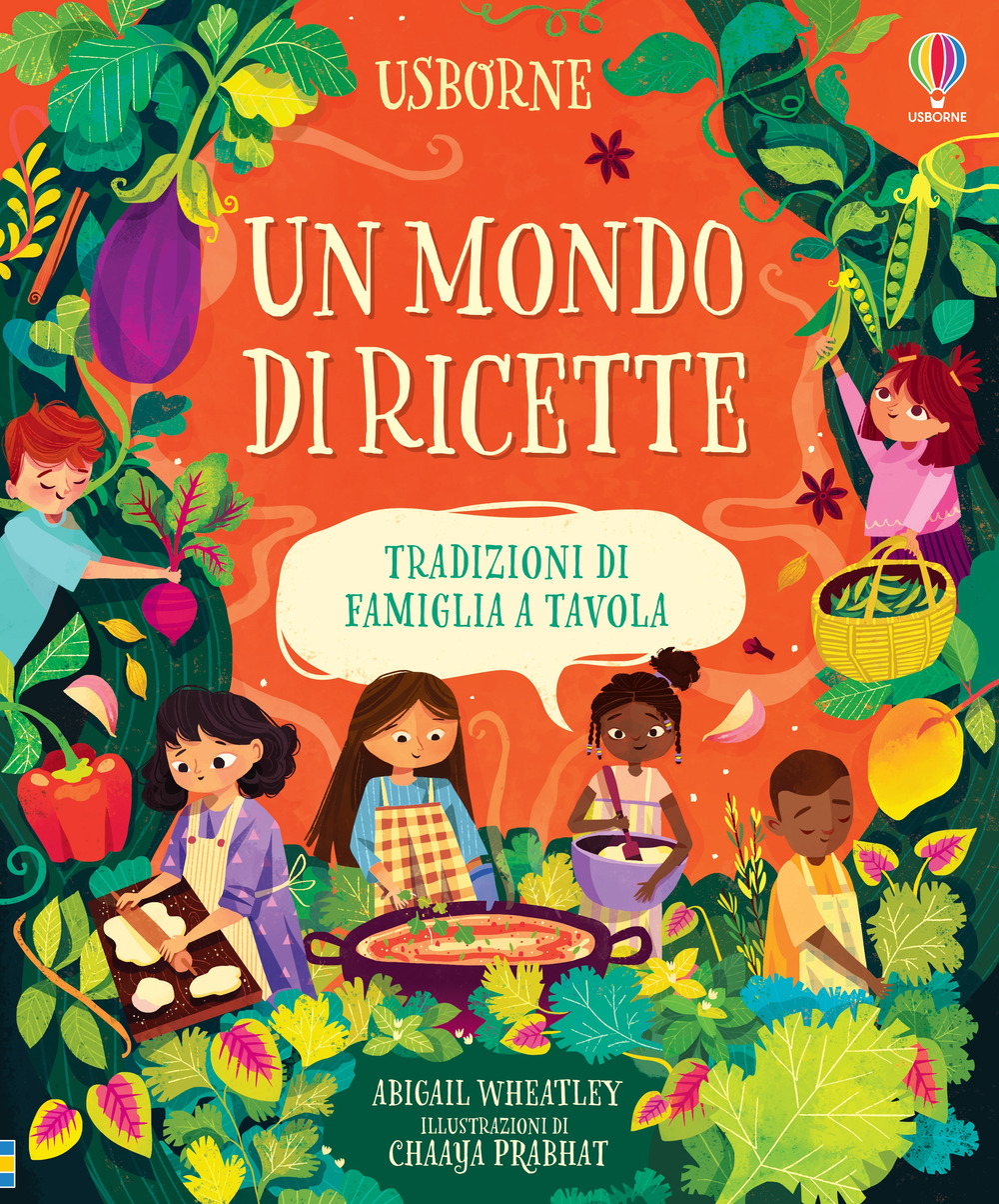 Libro mondo di ricette. Tradizioni di famiglia a tavola di Abigail Wheatley - ean 9781805316459 - Usborne