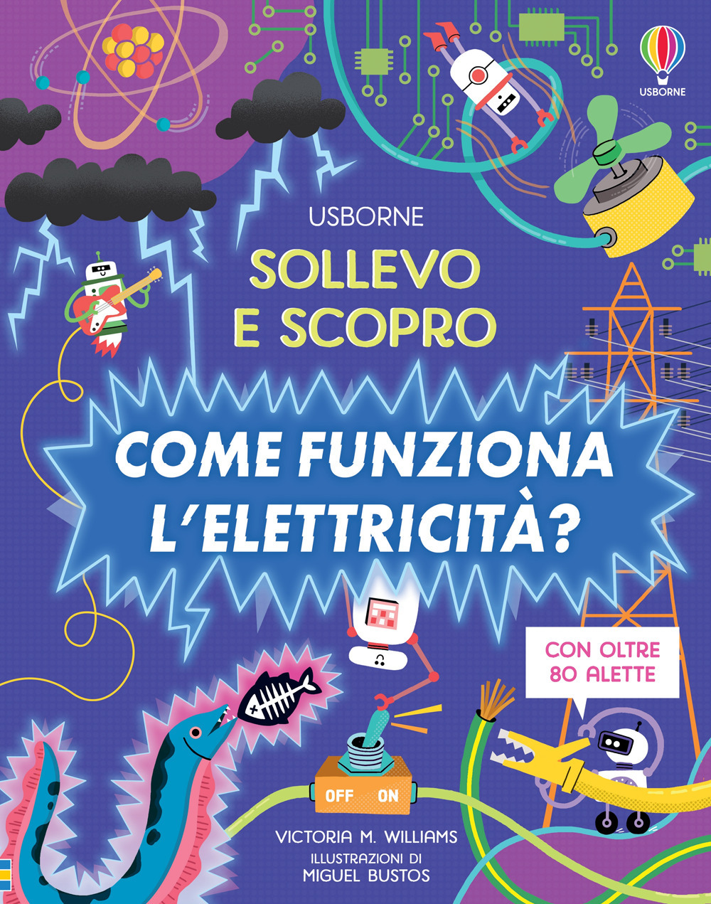 Libro Come funziona l’elettricità? di Victoria Williams - ean 9781805319771 - Usborne