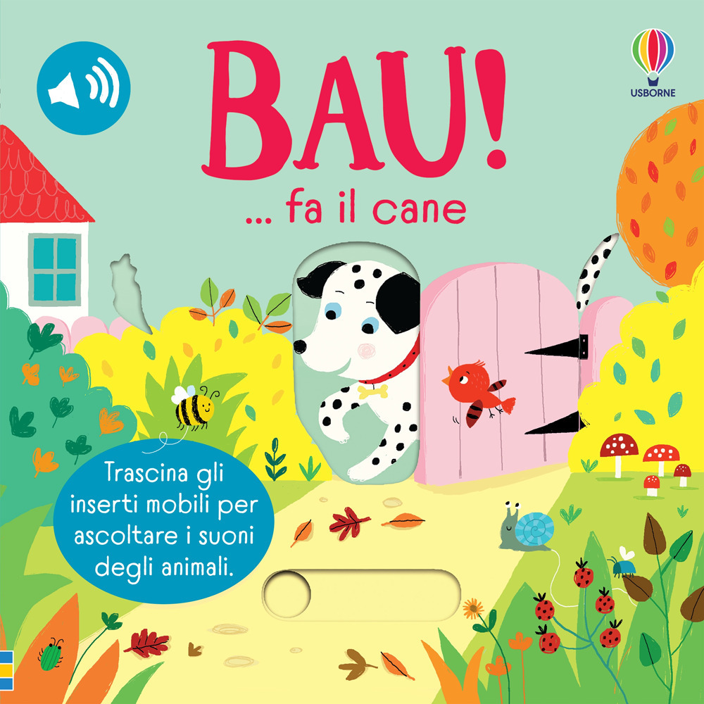 Libro Bau! … fa il cane di Sam Taplin - ean 9781835400159 - Usborne