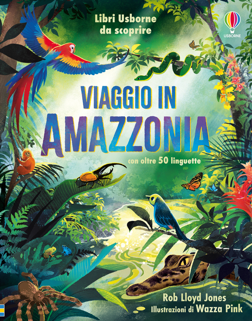 Libro Viaggio in Amazzonia di Rob Lloyd Jones - ean 9781835402498 - Usborne