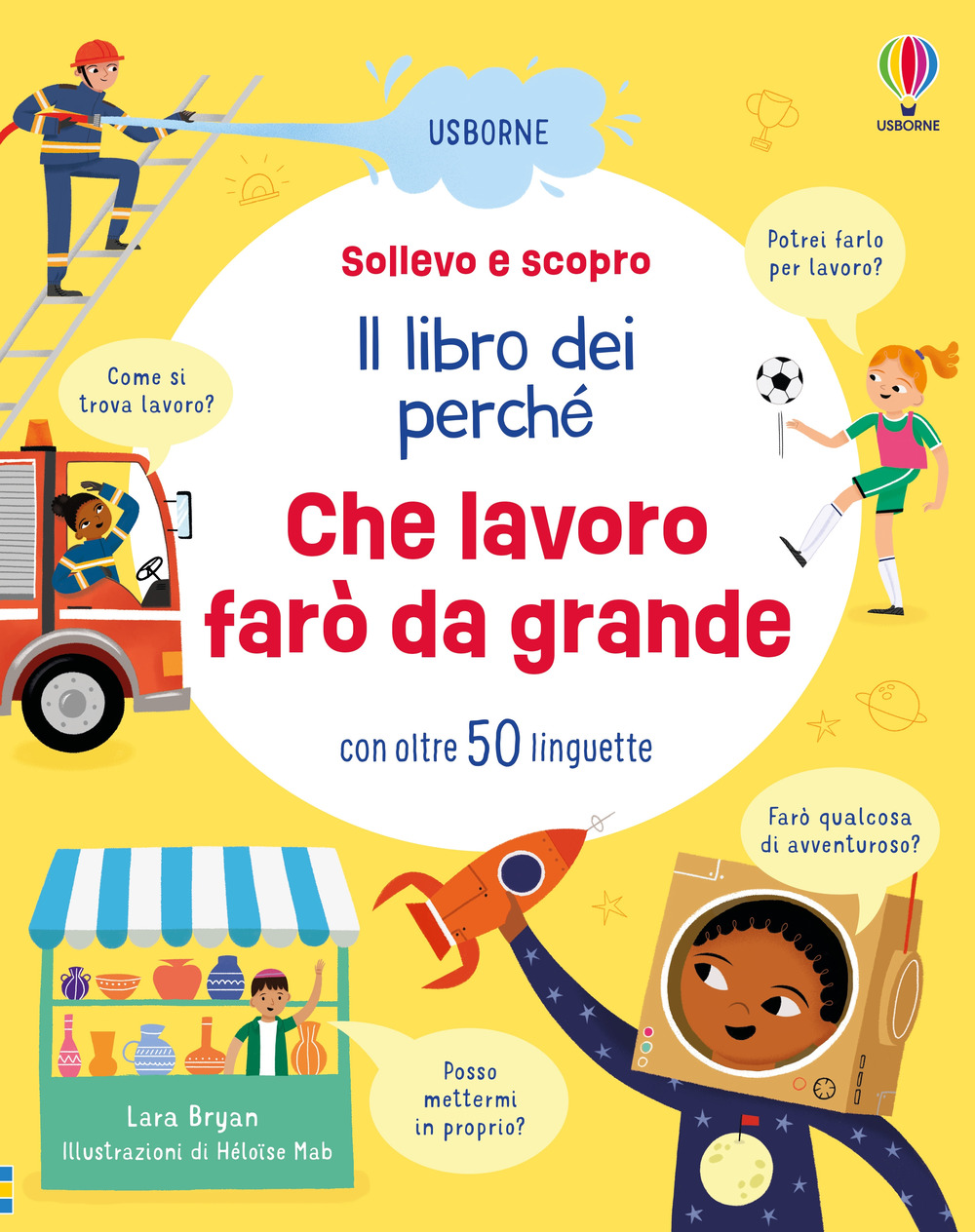 Libro Che lavoro fare da grande di Lara Bryan - ean 9781835403631 - Usborne