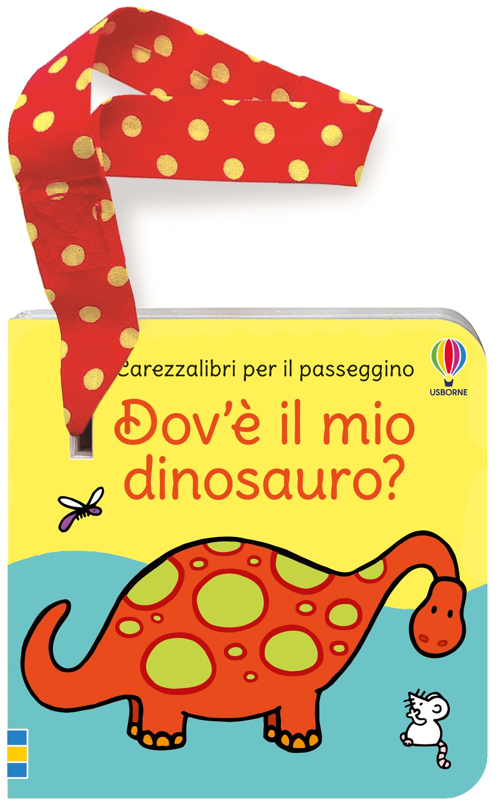 Libro Dov'è il mio dinosauro? Libro passeggino di Fiona Watt - ean 9781836060772 - Usborne