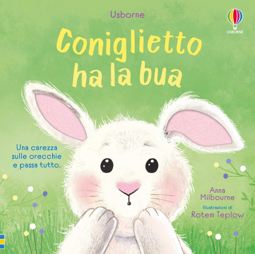 Libro Coniglietto ha la bua di Anna Milbourne - ean 9781836061274 - Usborne