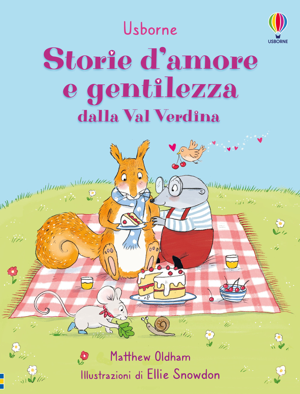 Libro Storie d'amore e gentilezza dalla Val Verdina di Matthew Oldham - ean 9781836062172 - Usborne